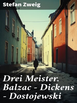 cover image of Drei Meister. Balzac--Dickens--Dostojewski